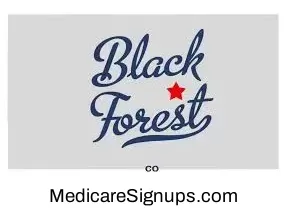 Enroll in a Black Forest Colorado Medicare Plan. Enroll in a Black Forest Colorado Medicare Plan.