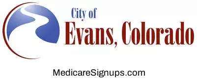 Enroll in a Evans Colorado Medicare Plan.