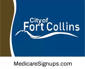 Enroll in a Fort Collins Colorado Medicare Plan.